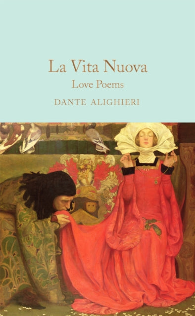 La Vita Nuova : Love Poems-9781529042306