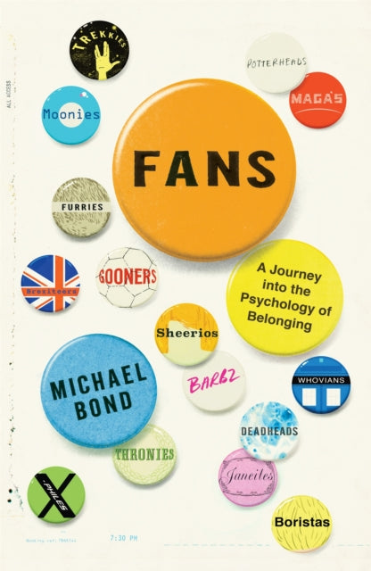 Fans : A Journey Into the Psychology of Belonging-9781529052473