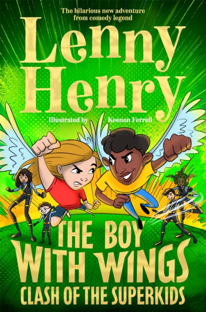 The Boy With Wings: Clash of the Superkids-9781529067903