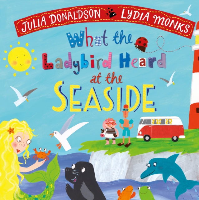 What the Ladybird Heard at the Seaside-9781529069266
