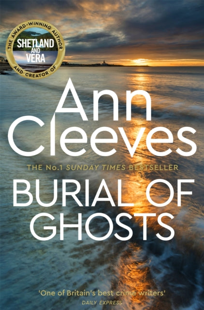 Burial of Ghosts : Heart-Stopping Thriller from the Author of Vera Stanhope-9781529070521