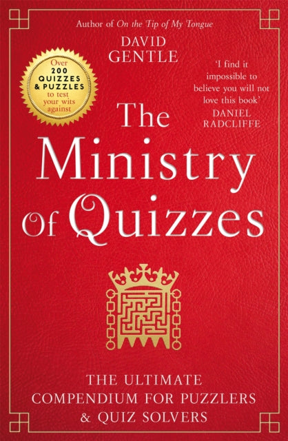 The Ministry of Quizzes : The Ultimate Compendium for Puzzlers and Quiz-solvers-9781529087116