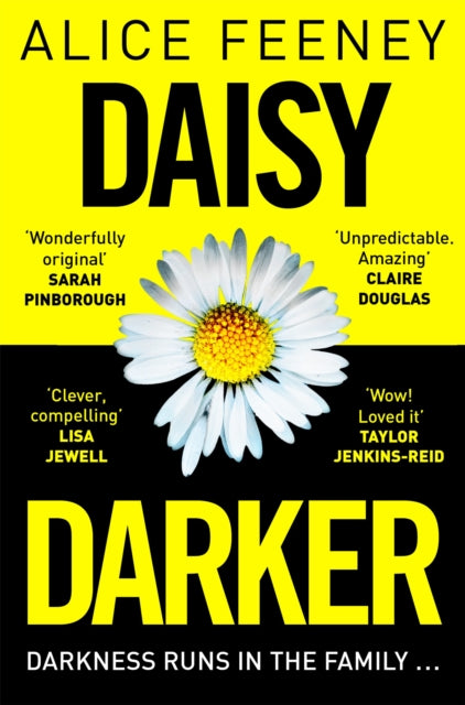 Daisy Darker : A Gripping Psychological Thriller With a Killer Ending You'll Never Forget-9781529089820