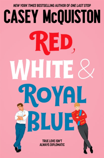Red, White & Royal Blue : A Royally Romantic Enemies to Lovers Bestseller-9781529099461