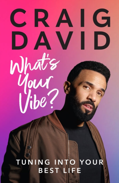 What's Your Vibe? : Tuning into your best life-9781529109726