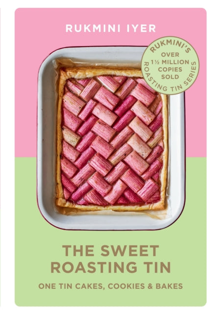 The Sweet Roasting Tin : One Tin Cakes, Cookies & Bakes-9781529110432
