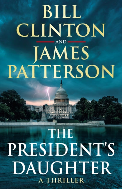 The President's Daughter : the #1 Sunday Times bestseller-9781529125665