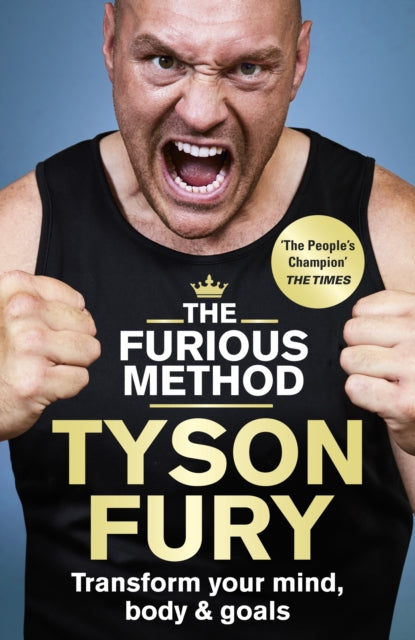 The Furious Method : The Sunday Times bestselling guide to a healthier body & mind-9781529125917
