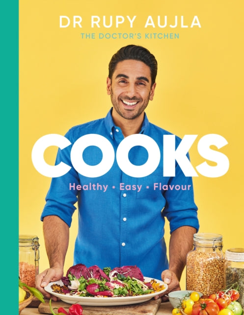 Dr Rupy Cooks : Over 100 easy, healthy, flavourful recipes-9781529148831
