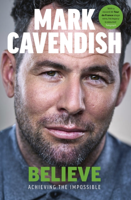 Believe : Achieving the Impossible-9781529149494