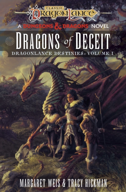 Dragonlance: Dragons of Deceit (Dungeons & Dragons) : Destinies: Volume One-9781529150414