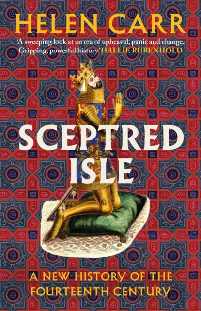 Sceptred Isle : A new history of the fourteenth century-9781529151657