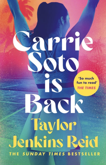 Carrie Soto Is Back : From the Sunday Times bestselling author-9781529152128