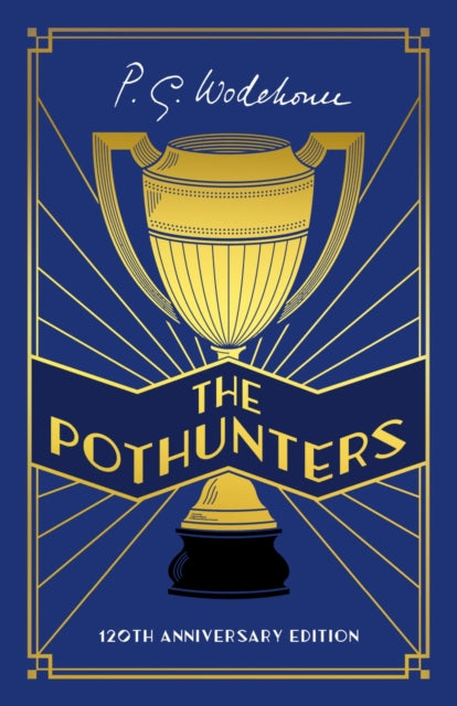 The Pothunters : 120th Anniversary edition-9781529152661