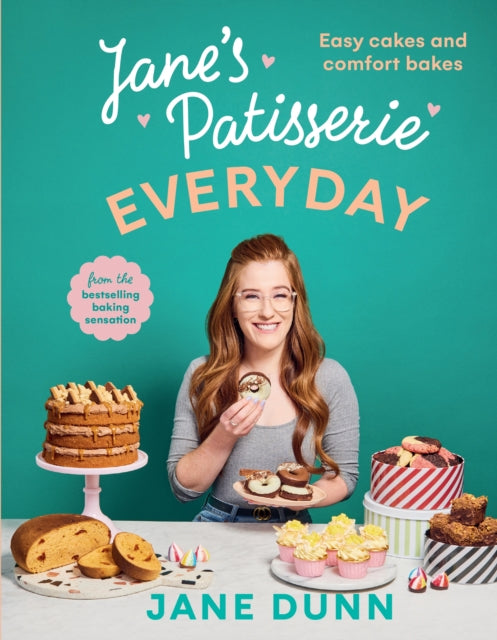 Janes Patisserie Everyday : Easy cakes and comfort bakes THE NO.1 SUNDAY TIMES BESTSELLER-9781529196818