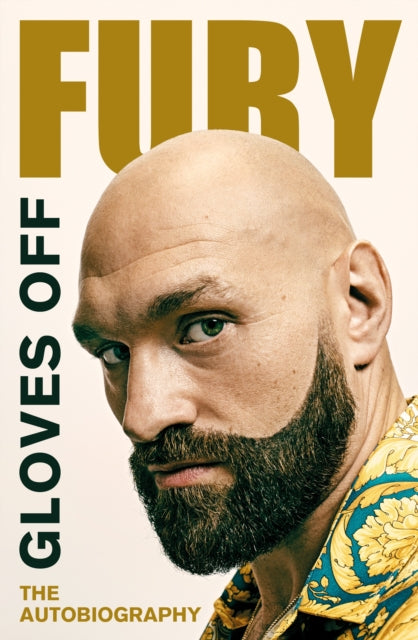Gloves Off : Tyson Fury Autobiography-9781529199352