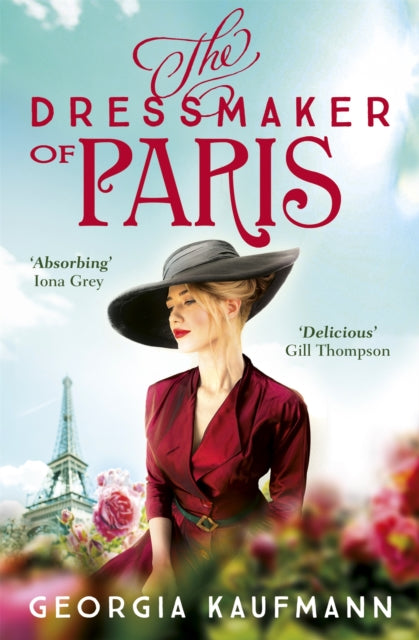 The Dressmaker of Paris : 'A story of loss and escape, redemption and forgiveness. Fans of Lucinda Riley will adore it' (Sunday Express)-9781529322873