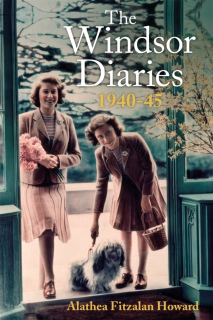 The Windsor Diaries : A childhood with the Princesses-9781529328080