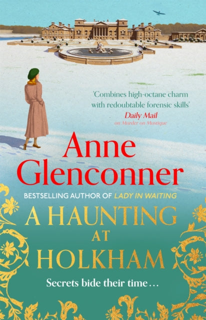 A Haunting at Holkham : from the author of the bestselling memoir Lady in Waiting-9781529336405