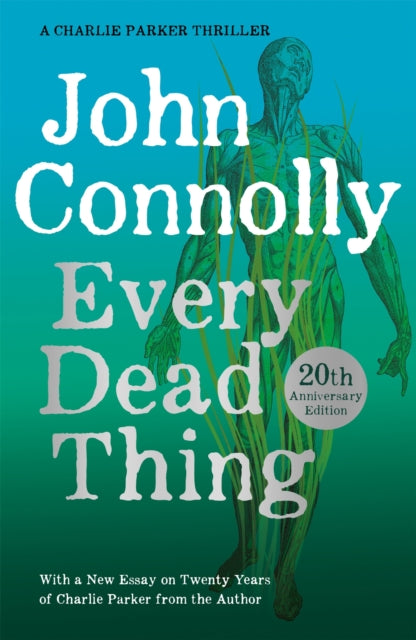 Every Dead Thing : A Charlie Parker Thriller: 1-9781529342581