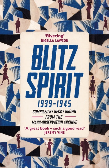 Blitz Spirit : 'Fascinating' -Tom Hanks-9781529347081