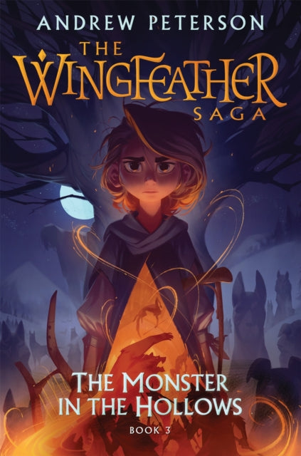 Monster in the Hollows : (Wingfeather Series 3)-9781529359855