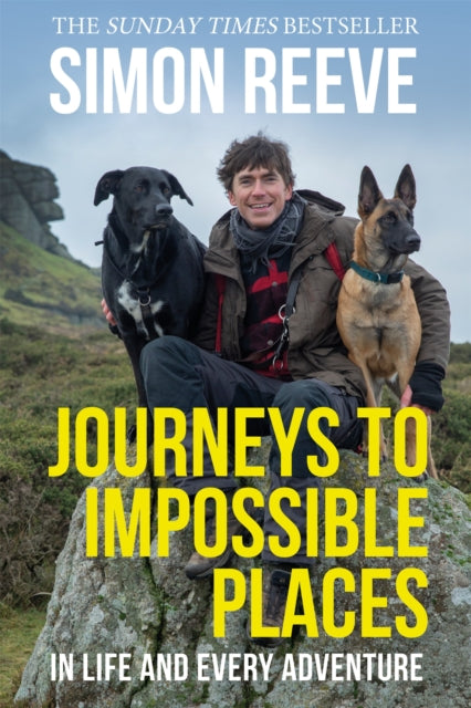 Journeys to Impossible Places : By the presenter of BBC TV's WILDERNESS-9781529364019