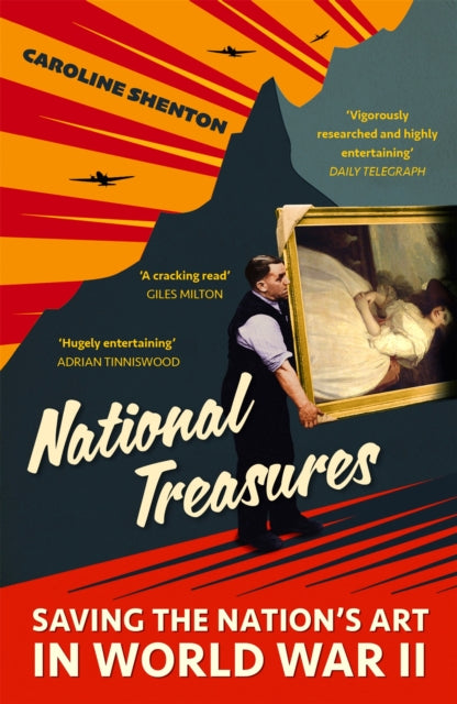National Treasures : Saving The Nation's Art in World War II-9781529387452