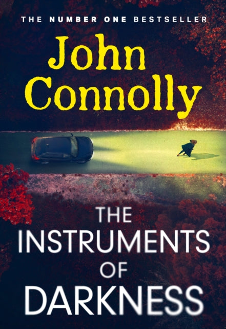 The Instruments of Darkness : A Charlie Parker Thriller-9781529391862