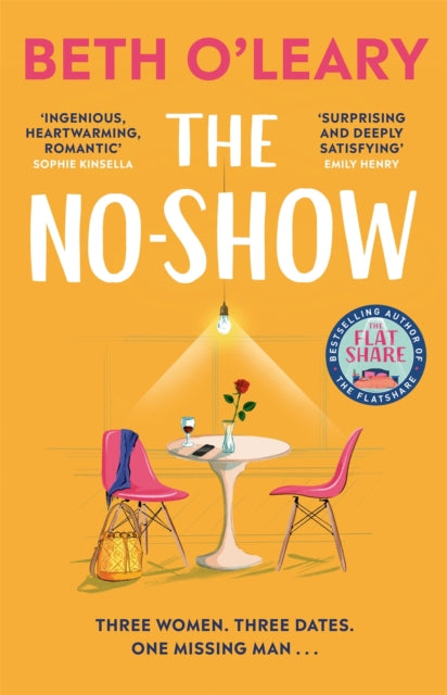 The No-Show : The utterly heart-warming new novel from the author of The Flatshare-9781529409109