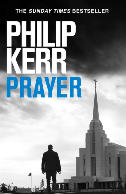 Prayer : Terrifying thriller from the author of the Bernie Gunther books-9781529414035