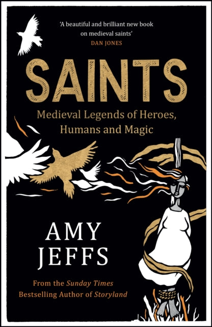 Saints : Medieval Legends of Heroes, Humans and Magic-9781529416626