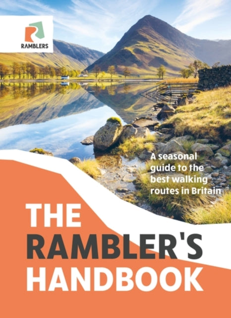 The Rambler's Handbook : A Seasonal Guide to the Best Walking Routes in Britain-9781529421446