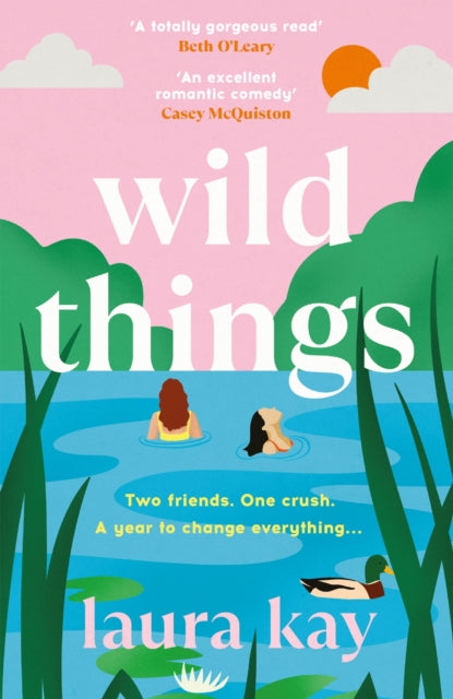 Wild Things : the perfect friends-to-lovers story of self-discovery-9781529424621