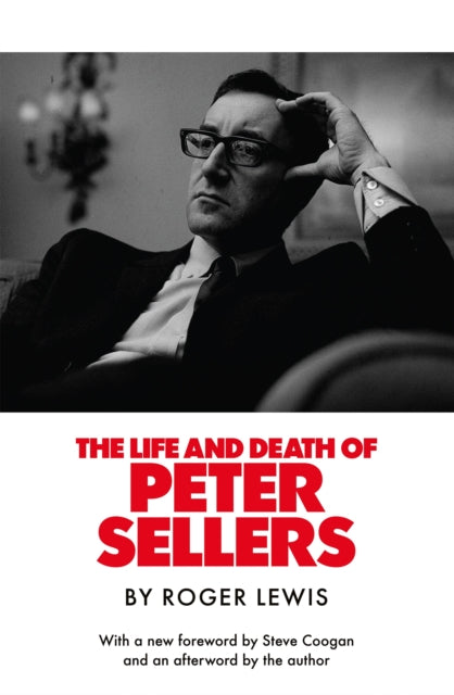 The Life and Death of Peter Sellers-9781529446753