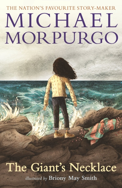 The Giant's Necklace : A short, pacy adventure story with a twisty, chilling ending for readers aged 8, 9, 10, 11 by Michael Morpurgo, author of the international phenomenon WAR HORSE-9781529505184