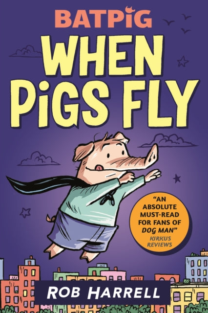 Batpig: When Pigs Fly-9781529510270