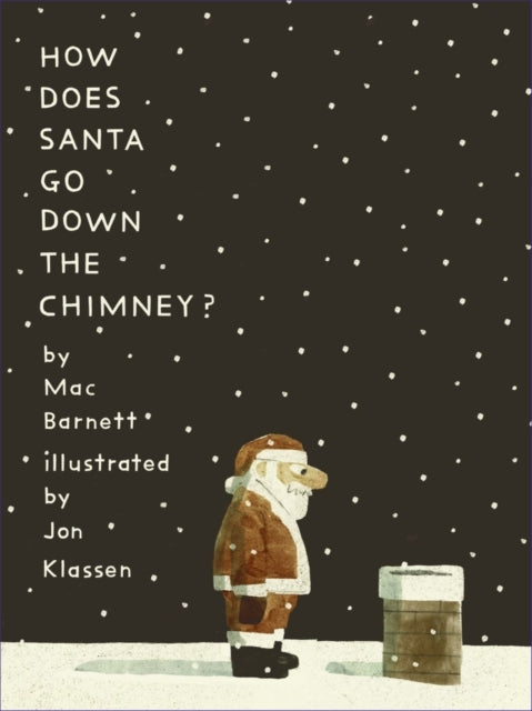 How Does Santa Go Down the Chimney?-9781529512779