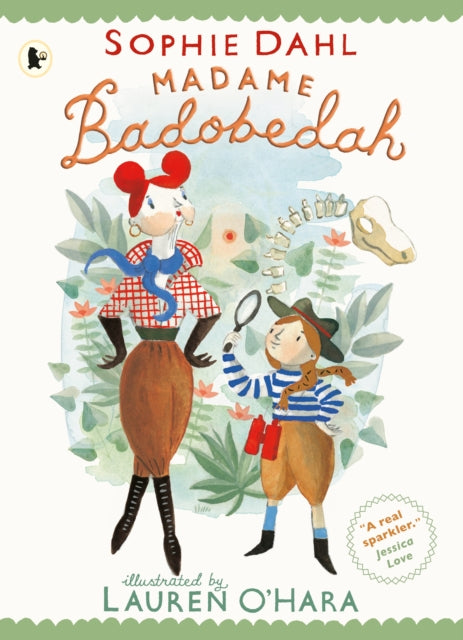 Madame Badobedah and the Old Bones-9781529518528