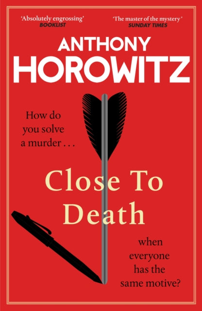 Close to Death : How do you solve a murder  when everyone has the same motive? (Hawthorne, 5)-9781529904239