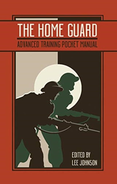 The Home Guard Training Pocket Manual-9781612007670