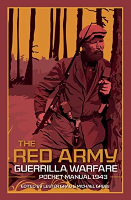 The Red Army Guerrilla Warfare Pocket Manual-9781612007953