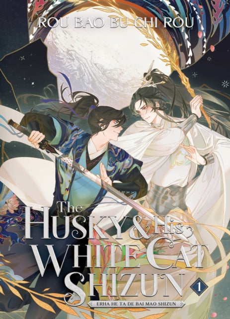 The Husky and His White Cat Shizun: Erha He Ta De Bai Mao Shizun (Novel) Vol. 1 : 1-9781638589297