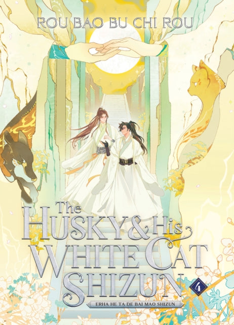 The Husky and His White Cat Shizun: Erha He Ta De Bai Mao Shizun (Novel) Vol. 4 : 4-9781638589396