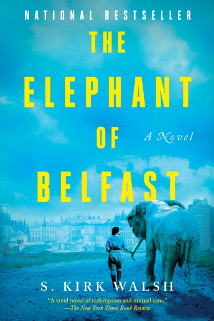 The Elephant Of Belfast : A Novel-9781640095113