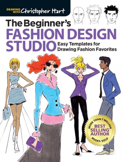 The Beginner's Fashion Design Studio : Easy Templates for Drawing Fashion Favorites-9781640210325