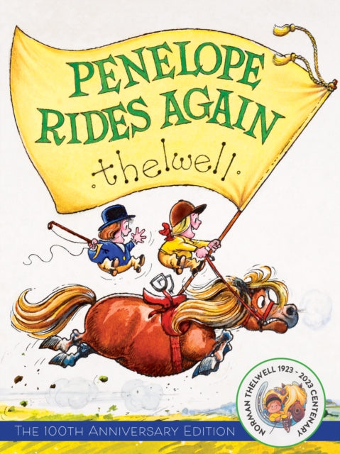 Penelope Rides Again : The 100th Anniversary Edition-9781646011698