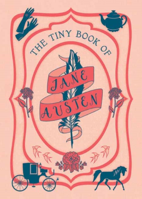 The Tiny Book of Jane Austen : Tiny Book-9781683835868