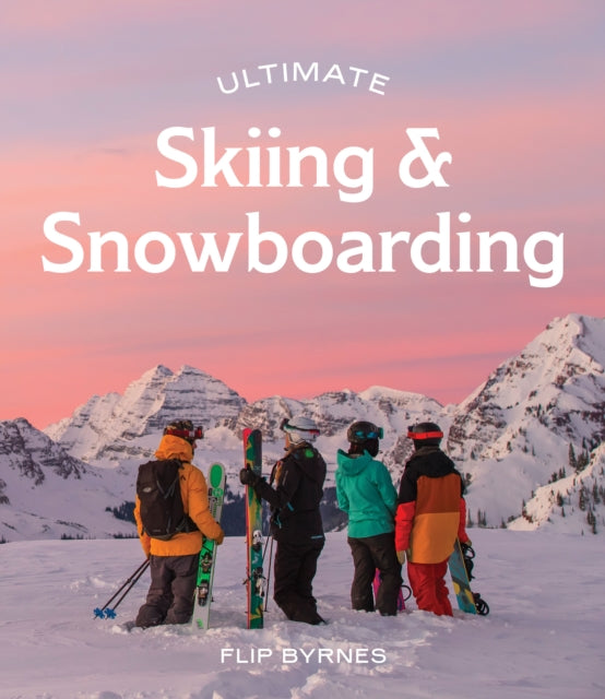 Ultimate Skiing & Snowboarding-9781741178777