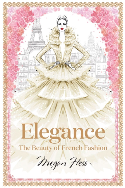 Elegance: The Beauty of French Fashion-9781743794425